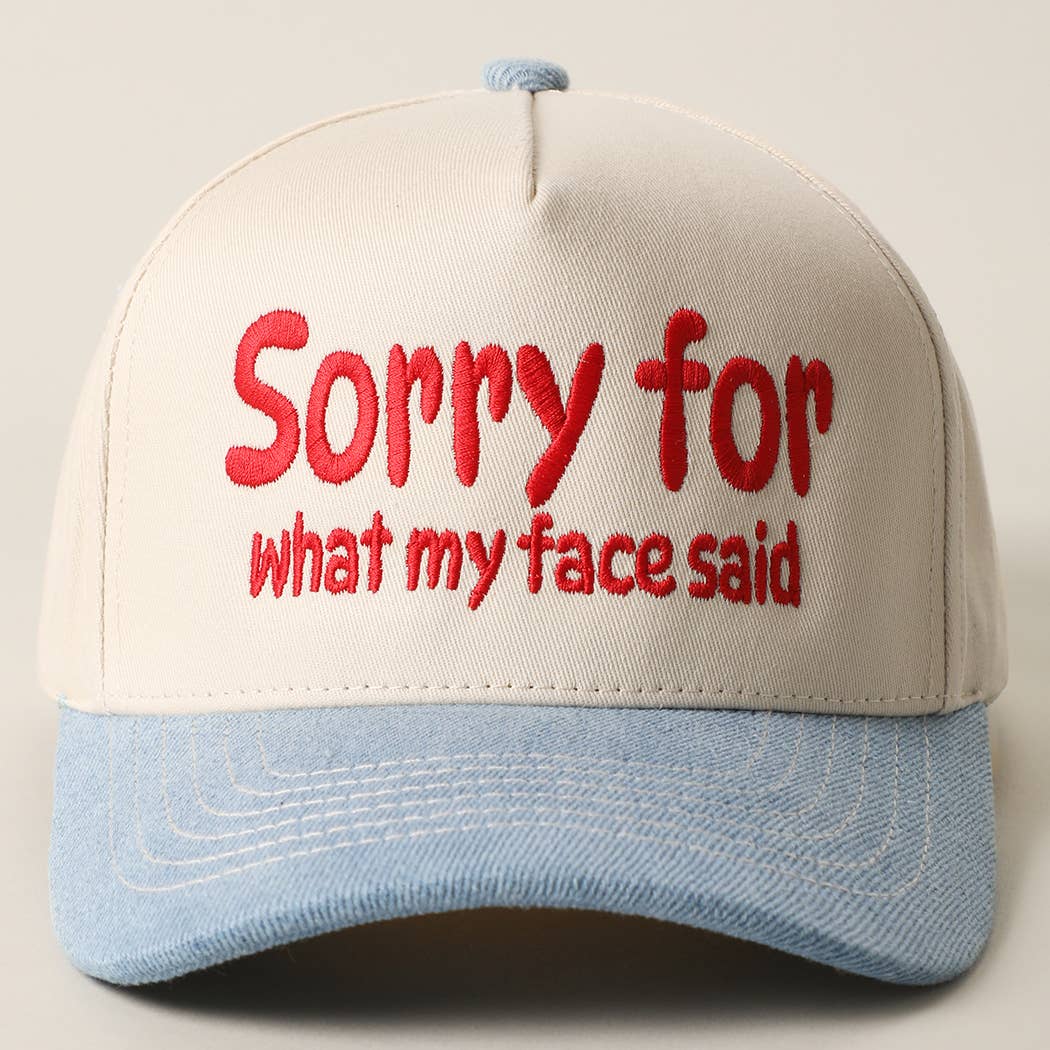 SORRY FOR WHAT MY FACE SAID Embroidery Two-Tone Trucker Hat