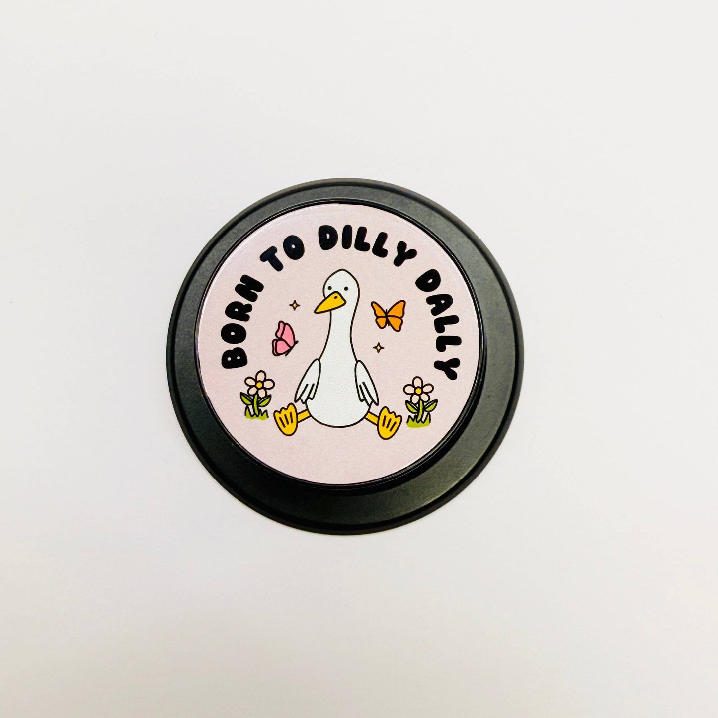 Magnetic Phone Grip, Born To Dilly Dally